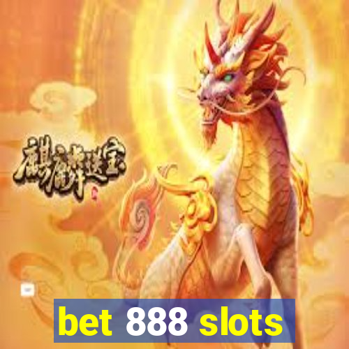 bet 888 slots